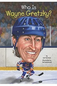 Who Is Wayne Gretzky?