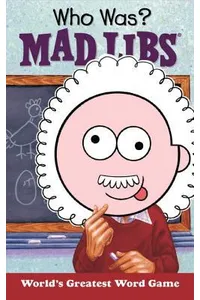 Who Was? Mad Libs