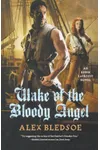 Wake of the Bloody Angel