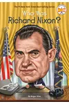 Who Was Richard Nixon?