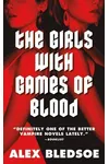 The Girls with Games of Blood