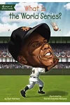 What Is the World Series?