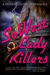 SoWest: Ladykillers