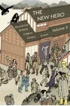 The New Hero: Volume 2
