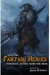 Writing Fantasy Heroes