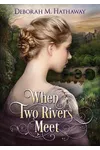 When Two Rivers Meet