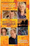 These Foolish Things / The Best Exotic Marigold Hotel