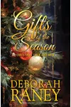 Gifts of the Season: Christmas Then and Now