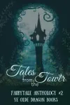 Tales From The Tower