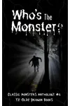 Who's the Monster?