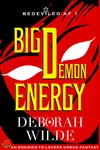 Big Demon Energy