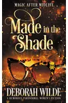 Made in the Shade