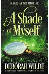 A Shade of Myself