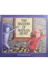 the Shadow of Matilda Hunt