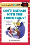 Don't Bargain with the Tooth Fairy!