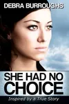 She Had No Choice