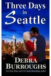 Three Days in Seattle