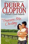 Her Forever Cowboy / Treasure Me, Cowboy