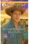 Her Lone Star Cowboy
