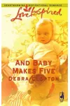 And Baby Makes Five / Be My Love, Cowboy