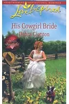 His Cowgirl Bride / Ride With Me, Cowboy