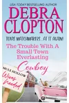 The Trouble with a Small Town Cowboy