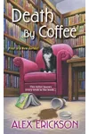 Death by Coffee