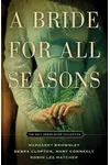A Bride for All Seasons