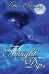 Twilight Dips