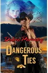Dangerous Ties