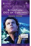 Situation: Out of Control