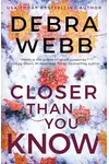 Closer Than You Know