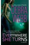 Everywhere She Turns