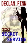 Too Secret Service: 2