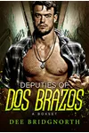 Deputies of Dos Brazos