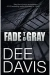 Fade to Gray