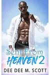 Sent From Heaven 2