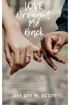 Love Brought Me Back