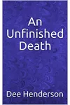 An Unfinished Death