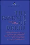 The Essence of Delhi