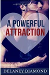 A Powerful Attraction