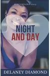 Night and Day