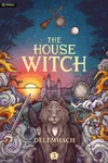 The House Witch 3