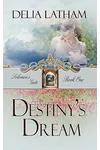 Destiny's Dream
