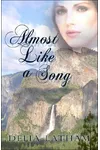 Almost Like a Song