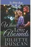 When Love Abounds
