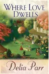 Where Love Dwells