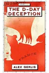 The D-Day Deception