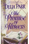 The Promise of Flowers