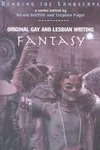 Bending the Landscape: Fantasy